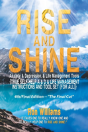 Rise And Shine: Anxiety & Depression, & - Preview