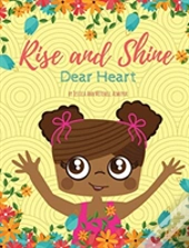 Rise And Shine, Dear Heart