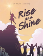 Rise And Shine - Preview