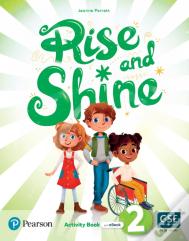 Rise And Shine Level 2 Activity Book With Ebook