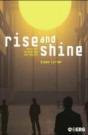 Rise And Shine - Preview