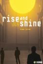 Rise And Shine - Preview