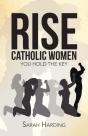Rise Catholic Women - Preview