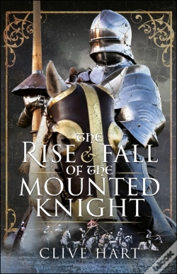 Capa do artigo Rise & Fall Of The Mounted Knight