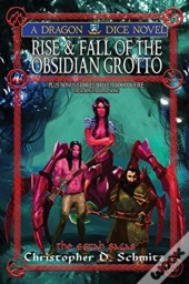 Rise & Fall Of The Obsidian Grotto