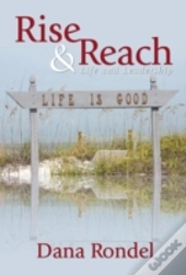 Rise & Reach: Life And Leadership