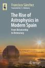 Rise Of Astrophysics In Modern Spain - Preview