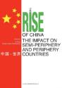 Rise Of China & The Impact On Semi-Periphery & Periphery Countries - Preview