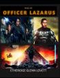 Rise Of Officer Lazarus - Preview