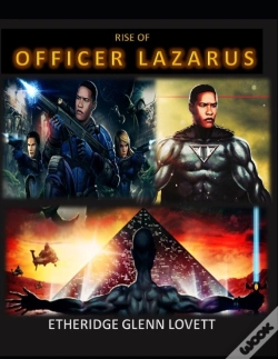 Capa do artigo Rise Of Officer Lazarus