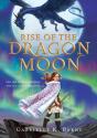 Rise Of The Dragon Moon - Preview