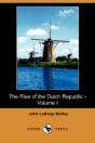 Rise Of The Dutch Republic - Volume I (Dodo Press) - Preview