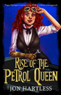 Rise Of The Petrol Queen - Preview