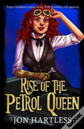 Rise Of The Petrol Queen