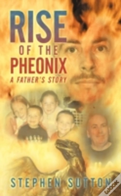 Capa do artigo Rise Of The Pheonix: A Father'S Story