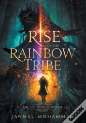 Rise Of The Rainbow Tribe