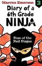 Rise Of The Red Ninjas: Diary Of A 6th Grade Ninja Book 3 - Preview