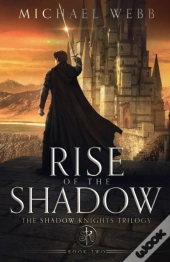 Rise Of The Shadow