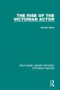 Rise Of The Victorian Actor - Preview