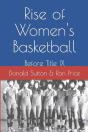 Rise Of Women'S Basketball - Preview