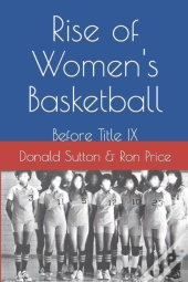 Rise Of Women'S Basketball