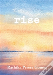 Rise