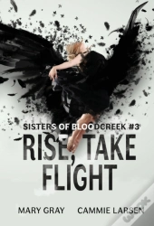 Rise, Take Flight