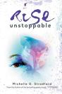 Rise Unstoppable - Preview