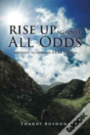 Rise Up Against All Odds
