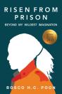 Risen From Prison: Beyond My Wildest Ima - Preview