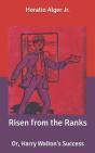 Risen From The Ranks - Preview