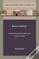 Risen Indeed?