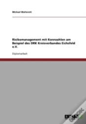 Capa do artigo Risikomanagement Mit Kennzahlen Am Beispiel Des Drk Kreisverbandes Eichsfeld E.V.