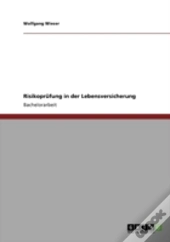 Risikoprufung In Der Lebensversicherung