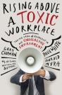 Rising Above A Toxic Workplace - Preview