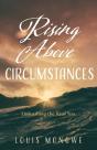 Rising Above Circumstances - Preview