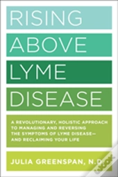 Rising Above Lyme Disease