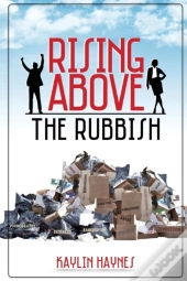 Rising Above The Rubbish: Living Words For Dead Situations