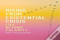 Rising From Existential Crisis