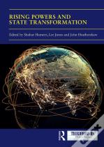 Rising Powers And State Transformation