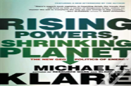 Rising Powers, Shrinking Planet