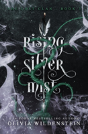 Rising Silver Mist - Preview