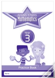 Rising Stars Mathematics Year 3 Practice Book