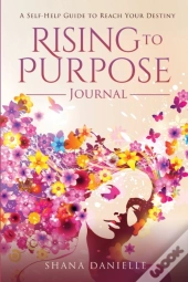 Rising To Purpose Journal