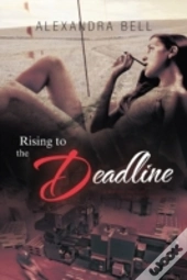 Rising To The Deadline