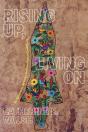 Rising Up, Living On - Preview