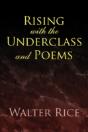 Rising With The Underclass And Poems - Preview
