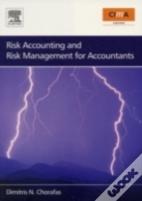 Risk Accounting And Risk Management For Accountants