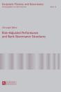 Risk-Adjusted Performance And Bank Governance Structures - Preview