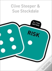 Risk: All That Matters